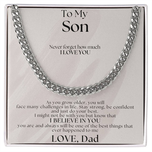 To My Son Never forget - Cuban Link Chain