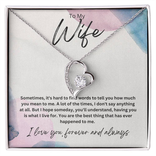 To My Wife - Sometimes - Forever Love Necklace